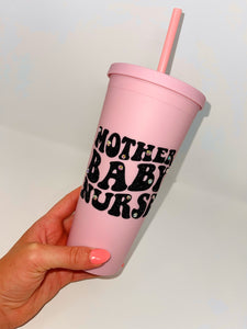 Mother Baby Nurse Matte Tumbler